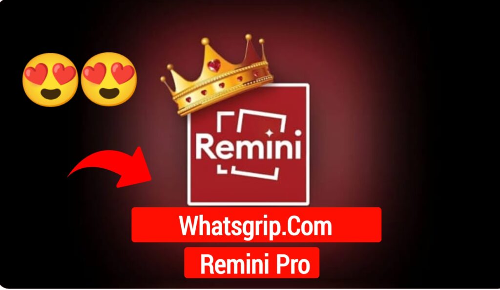 Remini Pro 100% Working Without Ads