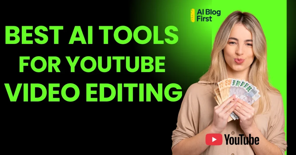 Best AI Video Editing Tools in 2026 for YouTube & Social Media