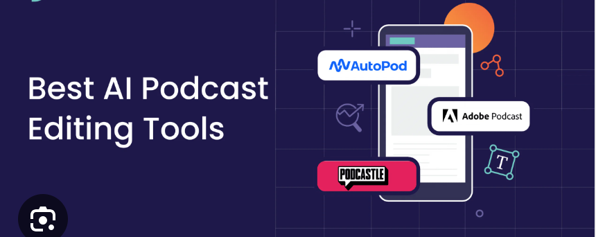 Best AI Tools for Podcast Editing