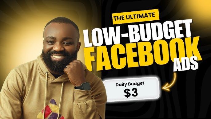 How to Run Facebook Ads with Low Budget